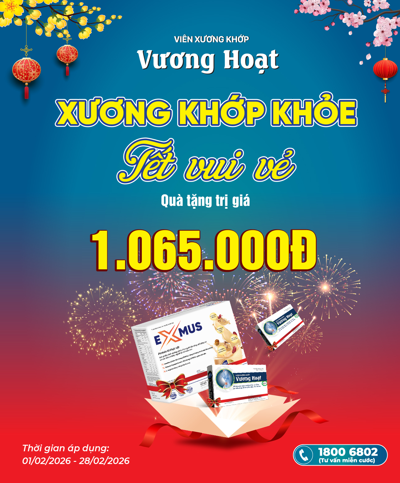 XƯƠNG KHỚP KHỎE - TẾT VUI VẺ XƯƠNG KHỚP KHỎE - TẾT VUI VẺ